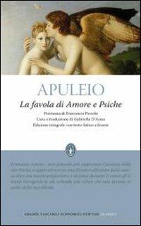 La favola di Amore e Psiche. Testo latino a fronte. Ediz. integrale - Apuleio - copertina