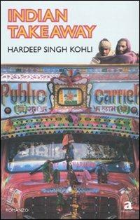 Indian takeaway - Hardeep S. Kohli - copertina