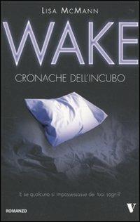 Wake. Cronache dell'incubo - Lisa McMann - copertina
