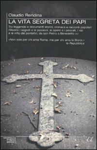 La vita segreta dei papi - Claudio Rendina - copertina