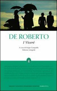 I Viceré. Ediz. integrale - Federico De Roberto - copertina