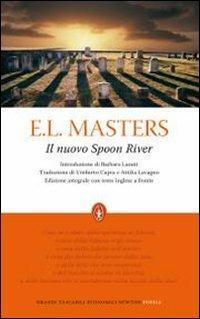 Il nuovo Spoon River. Testo inglese a fronte. Ediz. integrale - Edgar Lee Masters - copertina