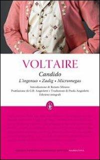 Candido-L'ingenuo-Zadig-Micromegas. Ediz. integrale - Voltaire - copertina