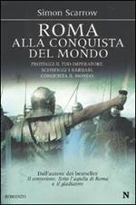 Roma alla conquista del mondo