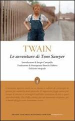 Le avventure di Tom Sawyer. Ediz. integrale