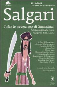 Tutte le avventure di Sandokan. Ediz. integrale - Emilio Salgari - copertina