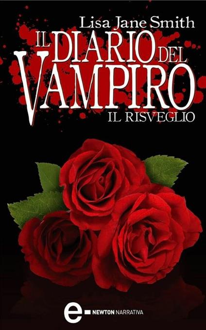 Il risveglio. Il diario del vampiro - Lisa Jane Smith,Valeria Gorla - ebook