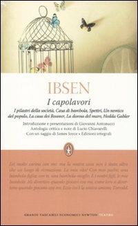 I capolavori: I pilastri della società-Casa di bambola-Spettri-Un nemico del popolo-La casa dei Rosmer-La donna del mare-Hedda Gabler. Ediz. integrale - Henrik Ibsen - copertina