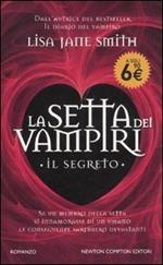 Il segreto. La setta dei vampiri