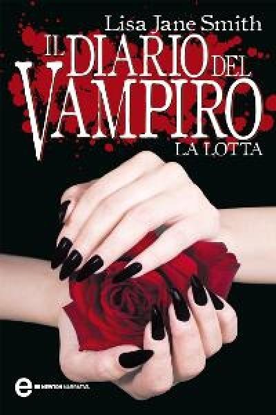 La lotta. Il diario del vampiro - Lisa Jane Smith,Daniela Di Falco - ebook