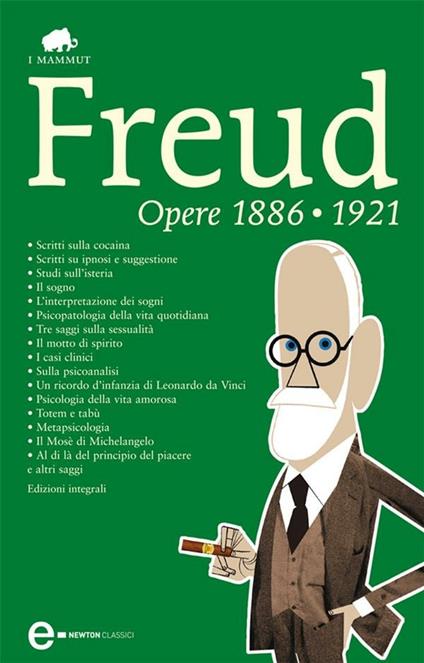 Opere 1886-1921. Ediz. integrale - Sigmund Freud - ebook