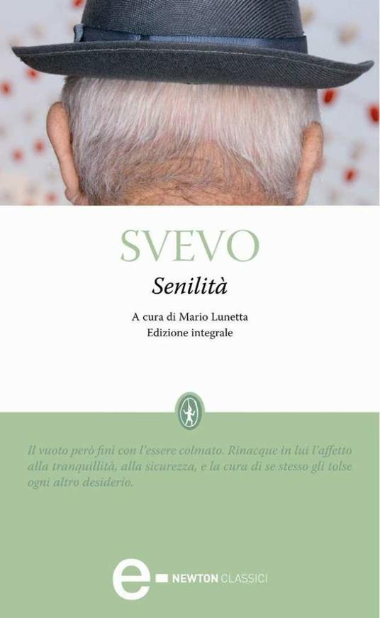 Senilità. Ediz. integrale - Italo Svevo,Mario Lunetta - ebook
