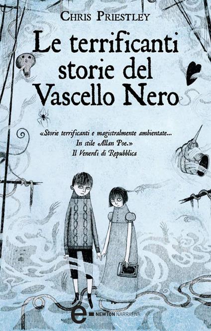 Le terrificanti storie del vascello nero - Chris Priestley,D. Roberts,C. Balzani,S. Trabalzi - ebook