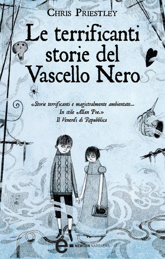 Le terrificanti storie del vascello nero - Chris Priestley,D. Roberts,C. Balzani,S. Trabalzi - ebook