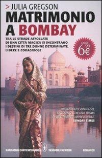 Matrimonio a Bombay - Julia Gregson - copertina