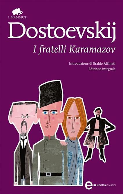 I fratelli Karamazov. Ediz. integrale - Fëdor Dostoevskij,Alfredo Polledro - ebook