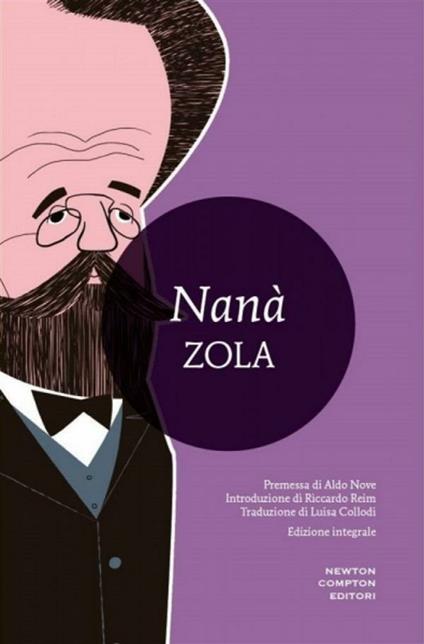 Nanà. Ediz. integrale - Émile Zola,Luisa Collodi - ebook