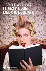 Il sexy club del cioccolato