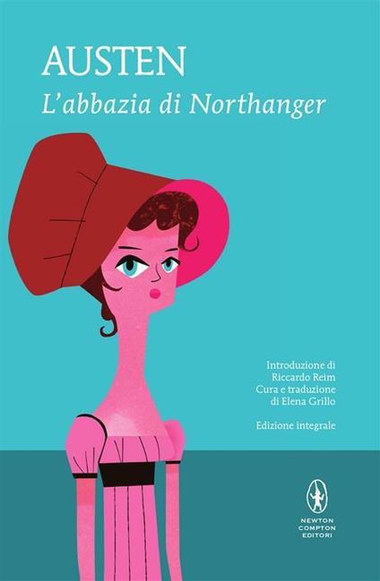 L' Abbazia di Northanger. Ediz. integrale - Jane Austen,Elena Grillo - ebook