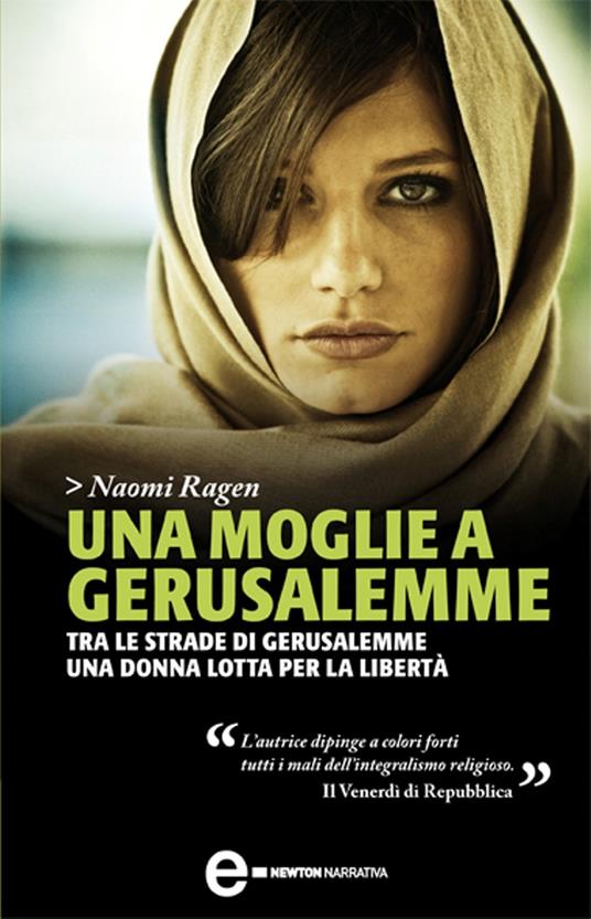 Una moglie a Gerusalemme - Naomi Ragen,Silvia Pederzolli - ebook