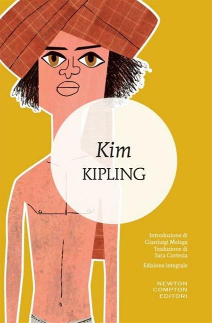 Kim. Ediz. integrale - Rudyard Kipling,Sara Cortesia - ebook
