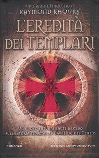 L' eredità dei Templari - Raymond Khoury - copertina