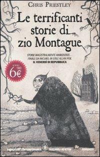 Le terrificanti storie di zio Montague - Chris Priestley - copertina
