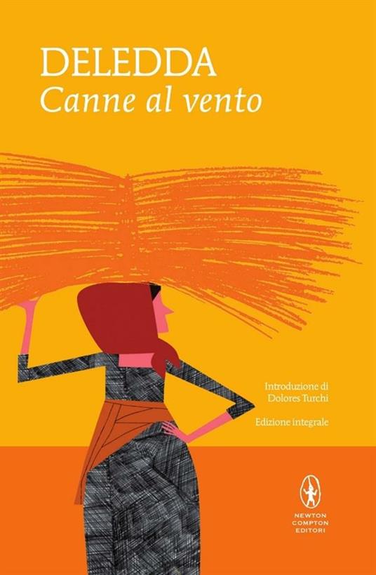 Canne al vento. Ediz. integrale - Grazia Deledda - ebook