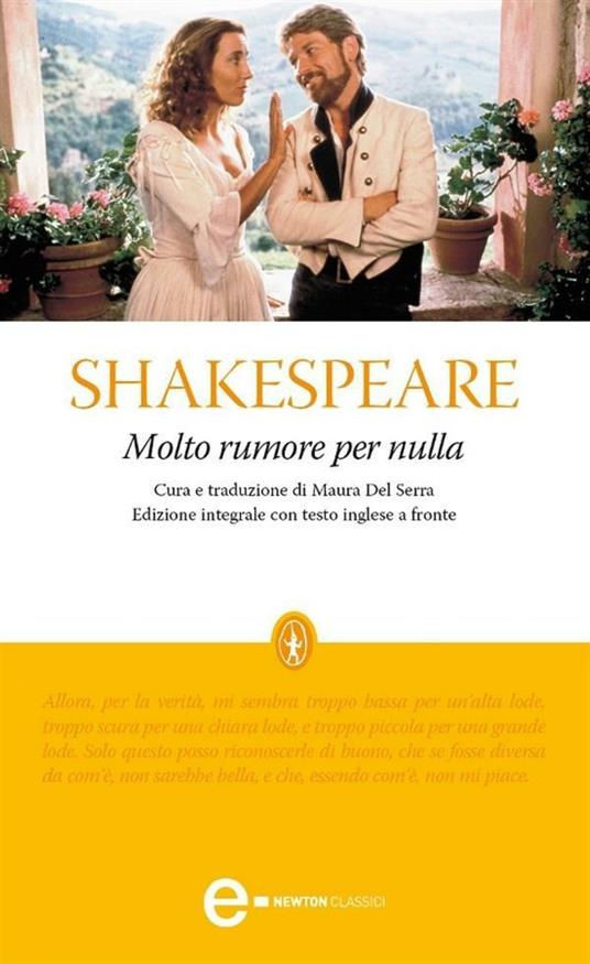 Molto rumore per nulla. Testo inglese a fronte. Ediz. integrale - William Shakespeare,Maura Del Serra - ebook