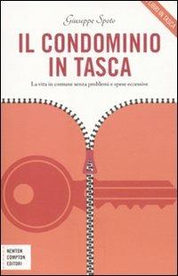 Il condominio in tasca. La vita in comune senza problemi e spese eccessive - Giuseppe Spoto - copertina