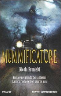 Il mummificatore - Nicola Brunialti - 2