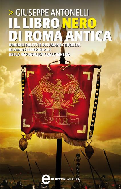 Il libro nero di Roma antica - Giuseppe Antonelli - ebook