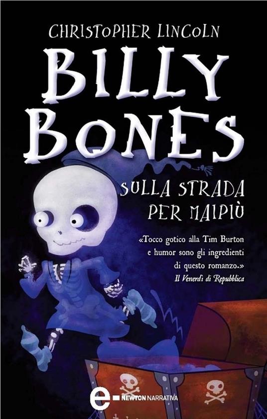 Billy Bones. Sulla strada per Maipiù - Christopher Lincoln,Lucio Carbonelli - ebook