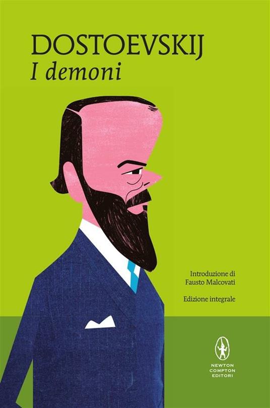 I demoni. Ediz. integrale - Fëdor Dostoevskij,Margherita Santi Farina - ebook