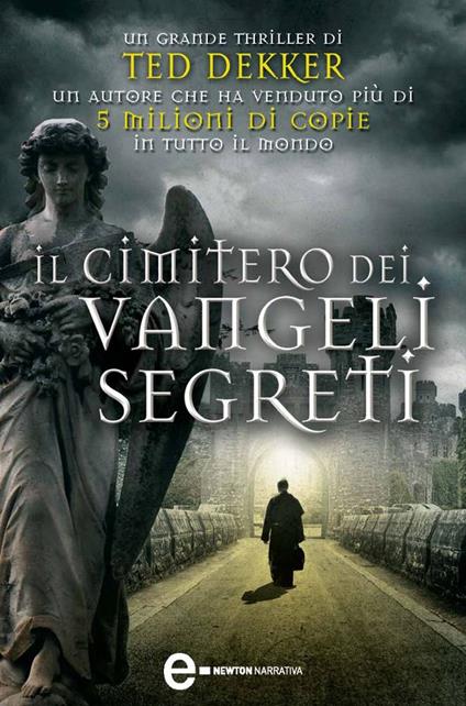 Il cimitero dei vangeli segreti - Ted Dekker,F. Donalisio - ebook