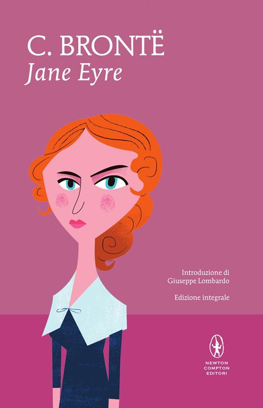 Jane Eyre. Ediz. integrale - Charlotte Brontë,Lia Spaventa Filippi - ebook