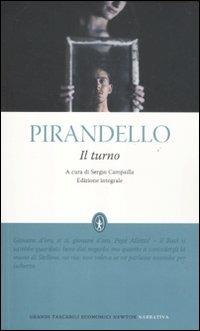 Il turno. Ediz. integrale - Luigi Pirandello - copertina
