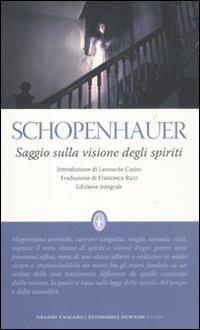 Saggio sulla visione degli spiriti. Ediz. integrale - Arthur Schopenhauer - copertina