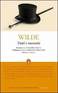 Tutti i racconti. Ediz. integrale - Oscar Wilde - copertina