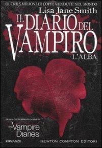 L' alba. Il diario del vampiro - Lisa Jane Smith - copertina