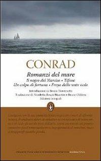 Romanzi del mare: Il negro del Narciso-Tifone-Un colpo di fortuna-Freya delle sette isole. Ediz. integrale - Joseph Conrad - copertina