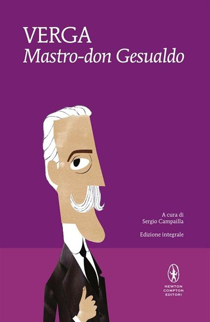 Mastro Don Gesualdo - Giovanni Verga,Sergio Campailla - ebook