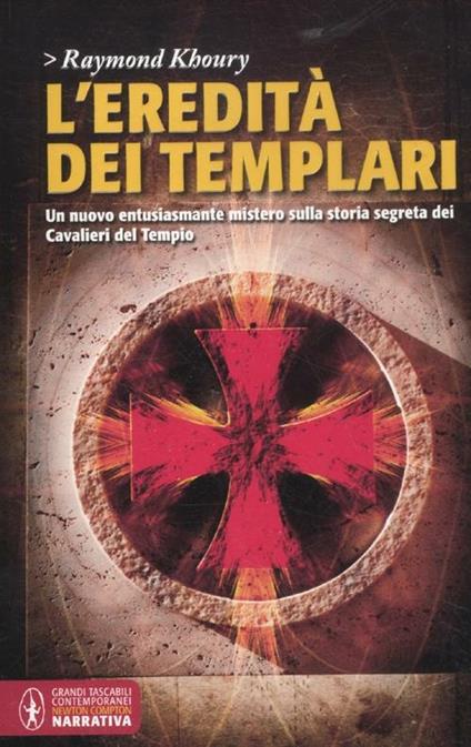 L' eredità dei Templari - Raymond Khoury - copertina