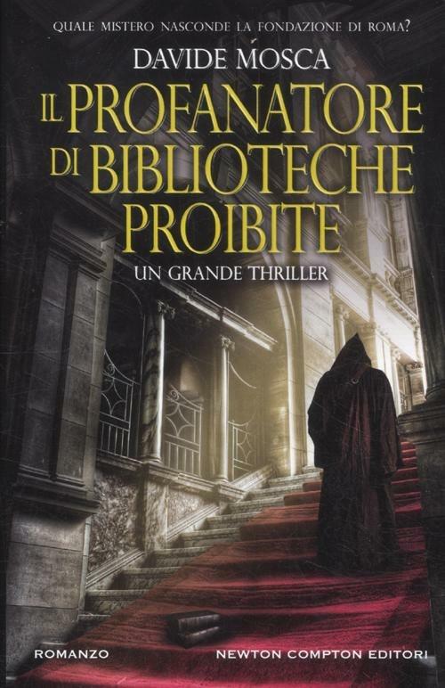 Il profanatore di biblioteche proibite - Davide Mosca - 3