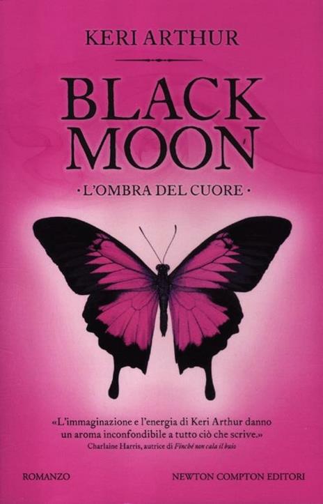 L' ombra del cuore. Black moon - Keri Arthur - 5