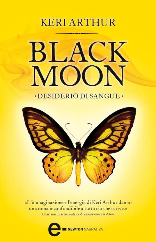 Desiderio di sangue. Black moon - Keri Arthur,M. Faccia - ebook