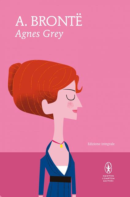 Agnes Grey. Ediz. integrale - Anne Brontë,Marisa Sestito - ebook