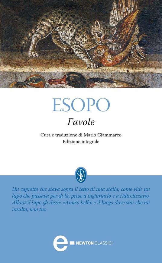 Favole. Ediz. integrale - Esopo,Mario Giammarco - ebook