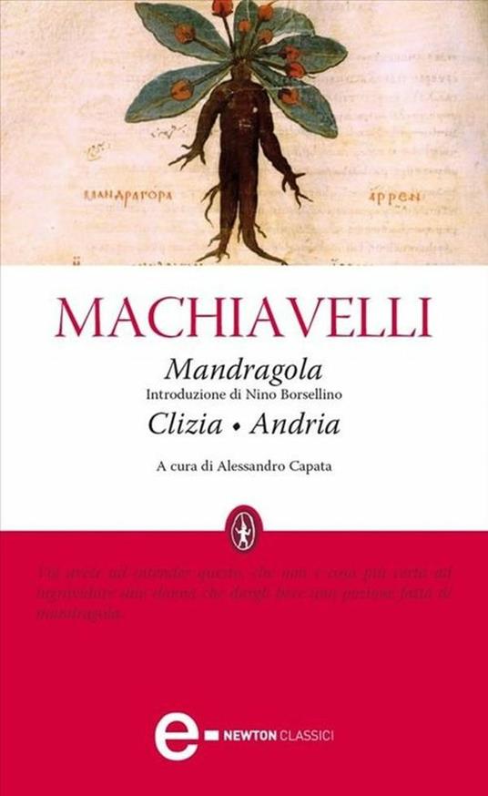 Mandragola-Clizia-Andria - Niccolò Machiavelli,Alessandro Capata - ebook