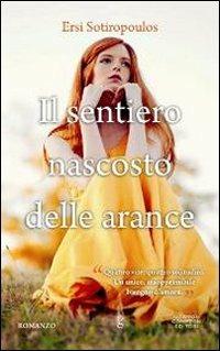 Il sentiero nascosto delle arance - Ersi Sotiropoulos - copertina